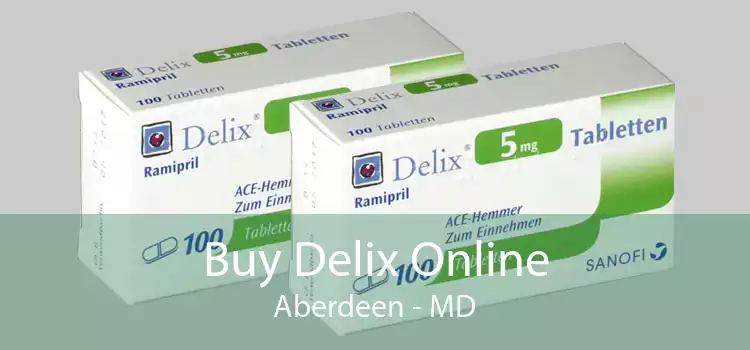 Buy Delix Online Aberdeen - MD